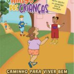 Caminho para o bem - Amigo das Crianças 118
