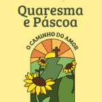 O caminho do amor