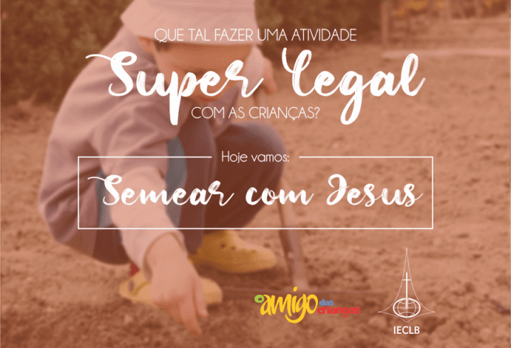 Semar com Jesus - Revista O Amigo das Crianças