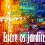 Entre os Jardins