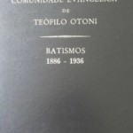 Livros de Registro da Comunidade Evangélica de Teófilo Otoni/MG em formato digital