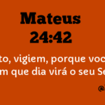 Mateus 24.42