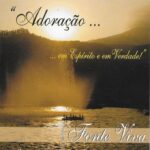 Adoração - Quarteto Fonte Viva.