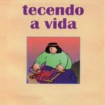 Tecendo a Vida - Educação Infantil - Volume 1