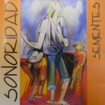 Sementes - Sonoridad - São LeopoldoRS