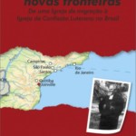 Livro ABRINDO NOVAS FRONTEIRAS -  OTTO KUHR Capa