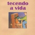 Tecendo a Vida - Educação Infantil - Volume 2