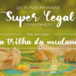 Na trilha da mudança - Revista O Amigo das Crianças