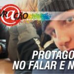 Palavr@ção on-line 2013 - Estudo nº 4 - Protagonismo no falar e no agir