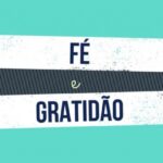 Fé e Gratidão
