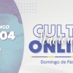 Culto Nacional Online - Domingo da Páscoa 2023