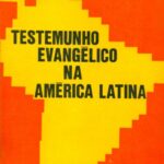 Testemunho Evangélico na América Latina