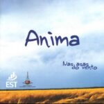 Grupo Anima - Nas Asas do Vento