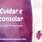 Dia Nacional da Diaconia 2022 vídeo 4
