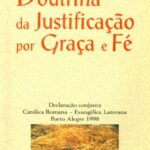 Doutrina da Justificação por Graça e Fé