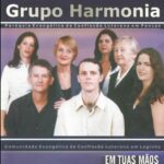Grupo Harmonia - Em tuas mãos