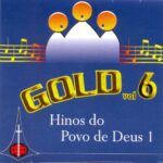 Hinos do Povo de Deus - Gold Vol. 6