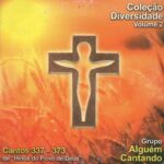 Coleção Diversidade - Vol. 2 - Cantos 337 - 373