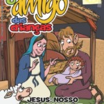 O Amigo das Crianças. Ano 85