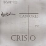 Pequenos Cantores de Cristo - Pelotas-RS