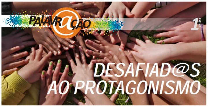 Desafiad@s ao protagonismo