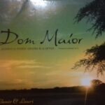 Dom Maior ...porém o maior destes é o amor