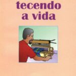 Tecendo a Vida - Educação Fundamental -  2ª. Série