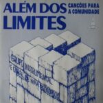 Além dos Limites. Canções para a Comunidade - Grupo Instrumental e Coral de Nova Petrópolis/RS