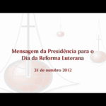 Dia da Reforma - 2012