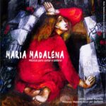 Maria Madalena - Músicas para cantar e celebrar