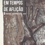 Rituais em tempo de aflição
