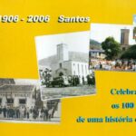 1906-2006 - Santos: Celebrando os 100 anos de uma história de fé
