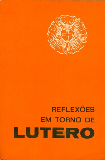 Reflexões em torno de Lutero