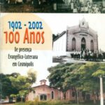 1902-2002 - 100 Anos de presença Evangélico-Luterana em Cosmópolis
