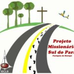 Projeto Missionário Sul do Pará - Paróquia de Matupá