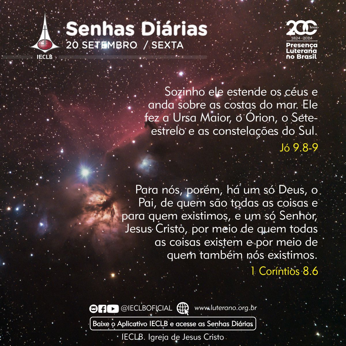 Jo 9 Jó 9.8-9 e 1 Coríntios 8.6- Senhas Diárias 20/09/2024 - Portal Luterano