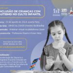 Webinar Inclusão de crianças com autismo no Culto Infantil 2024