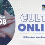 12º Domingo após Pentecostes