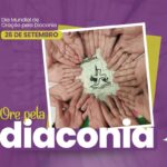 Oração pela Diaconia – 26 de setembro