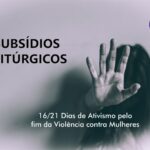 Ativismo pelo fim da violência contra mulheres