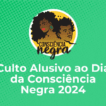 Culto dia da consciência negra