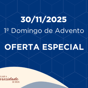 30/11/2025 - 1º Domingo de Advento - Oferta Especial