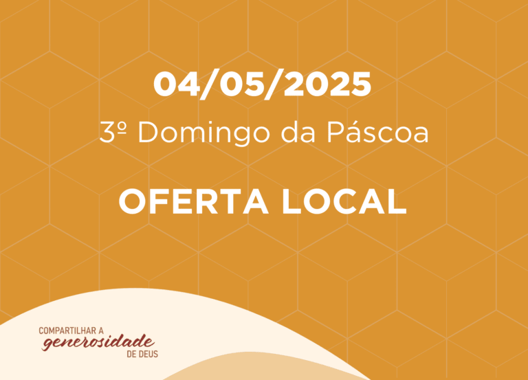 04/05/2025 - 3º Domingo da Páscoa - Oferta Local