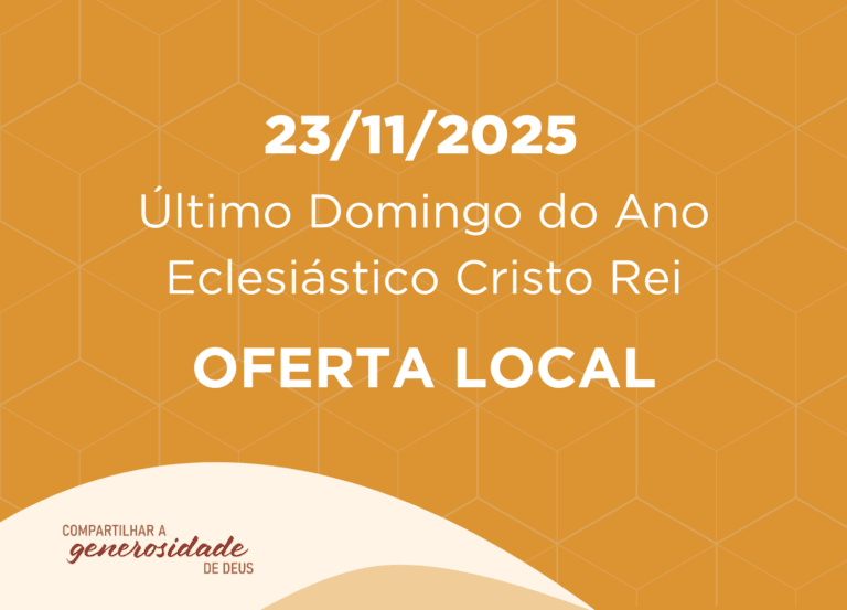 23/11/2025 - Último Domingo do Ano Eclesiástico Cristo Rei - Oferta Local