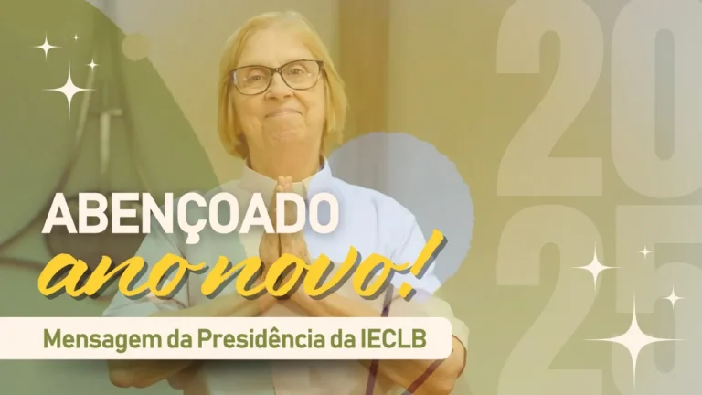 Deus esteve conosco! - Mensagem da IECLB para o ano de 2025
