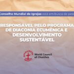 Diaconia Ecumênica e Desenvolvimento Sustentável