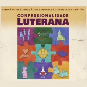Seminário de Formação de Lideranças - Confessionalidade Luterana