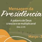 Mensagem da Presidência Março 2025