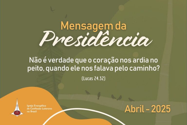 Mensagem da Presidência da IECLB - Abril 2025
