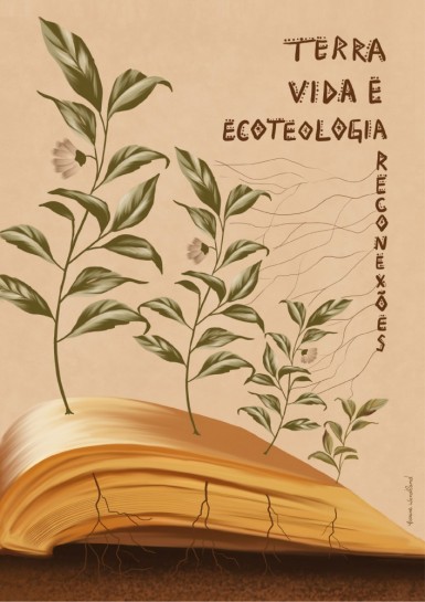 Terra, vida e Ecoteologia: reconexões